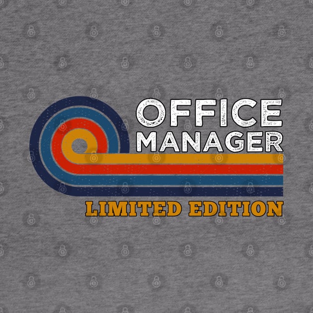 Funny Retro Vintage Sunset Office Manager Design  Gift Ideas Humor by Arda